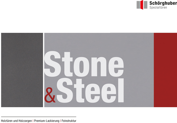 Schoerghuber Kollektion Stone & Steel